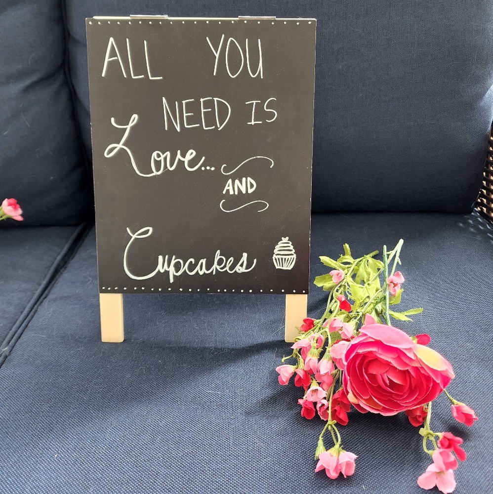 All You Need is Love and Cupcakes Sign